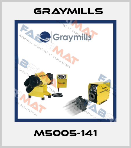 M5005-141 Graymills