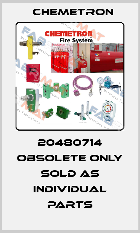 20480714 OBSOLETE ONLY SOLD AS INDIVIDUAL PARTS Chemetron