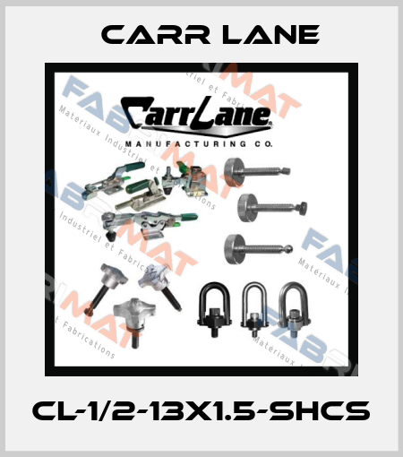 CL-1/2-13X1.5-SHCS Carr Lane