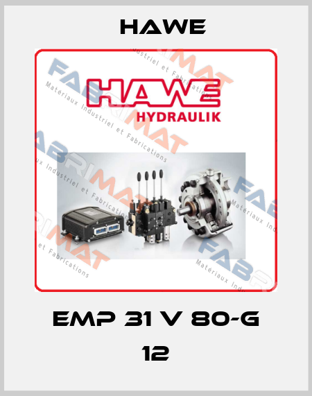 EMP 31 V 80-G 12 Hawe