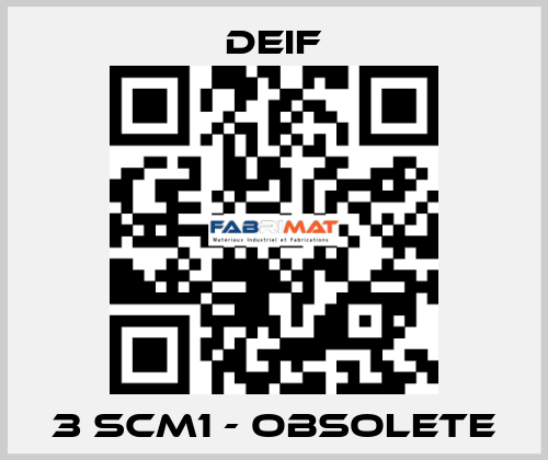 3 SCM1 - obsolete Deif