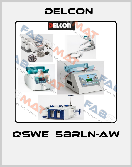 QSWE‐5BRLN-AW  Delcon