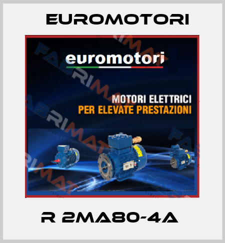 R 2MA80-4A  Euromotori