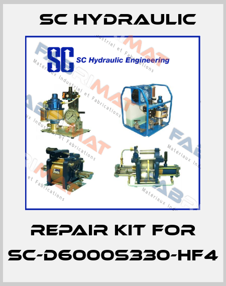 repair kit for SC-D6000S330-HF4 SC Hydraulic