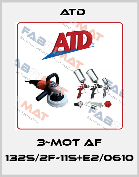 3~MOT AF 132S/2F-11S+E2/0610 ATD