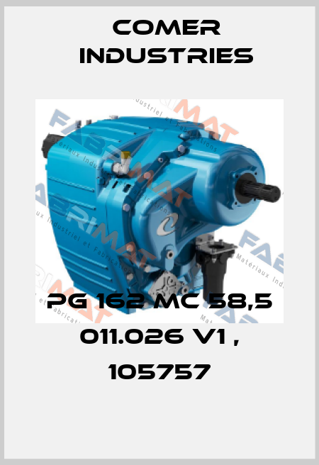 PG 162 MC 58,5 011.026 V1 , 105757 Comer Industries