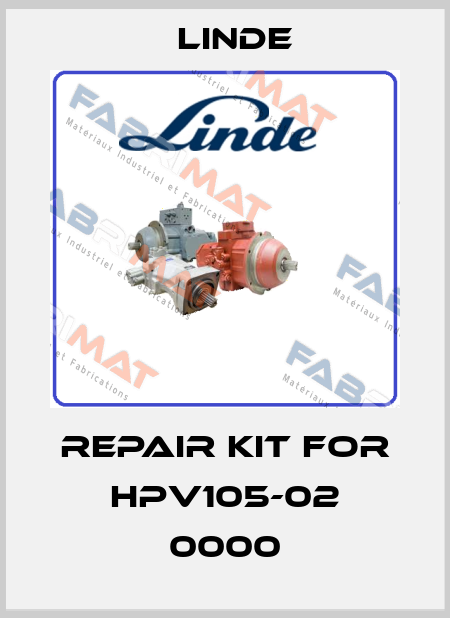 repair kit for HPV105-02 0000 Linde