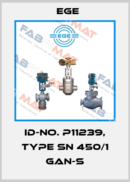 Id-No. P11239, Type SN 450/1 GAN-S Ege