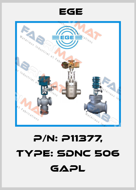 p/n: P11377, Type: SDNC 506 GAPL Ege