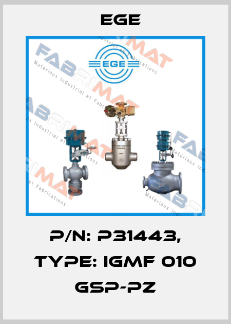 p/n: P31443, Type: IGMF 010 GSP-PZ Ege