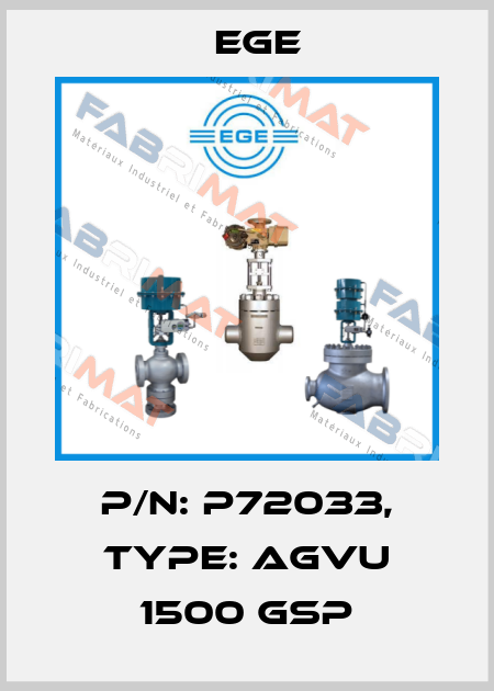 p/n: P72033, Type: AGVU 1500 GSP Ege