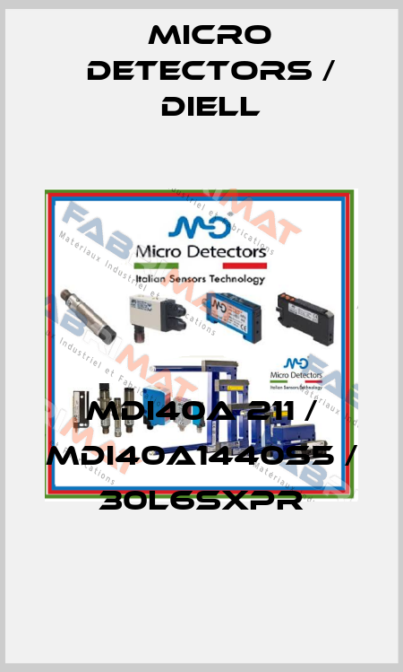 MDI40A 211 / MDI40A1440S5 / 30L6SXPR
 Micro Detectors / Diell