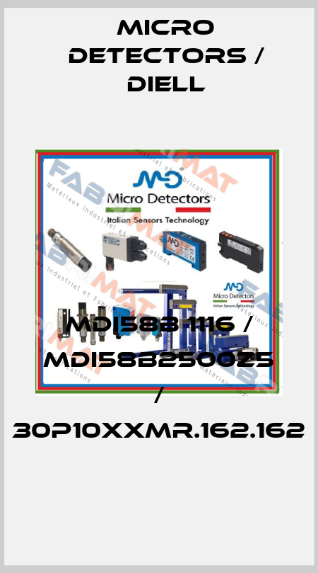 MDI58B 1116 / MDI58B2500Z5 / 30P10XXMR.162.162
 Micro Detectors / Diell