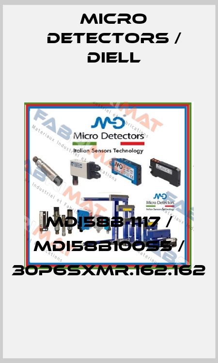 MDI58B 1117 / MDI58B100S5 / 30P6SXMR.162.162
 Micro Detectors / Diell