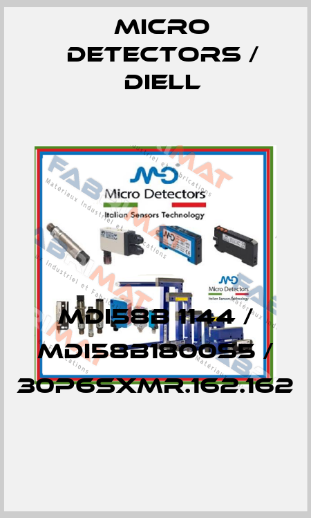 MDI58B 1144 / MDI58B1800S5 / 30P6SXMR.162.162
 Micro Detectors / Diell