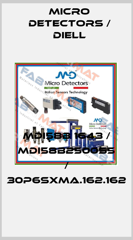 MDI58B 1643 / MDI58B2500S5 / 30P6SXMA.162.162
 Micro Detectors / Diell