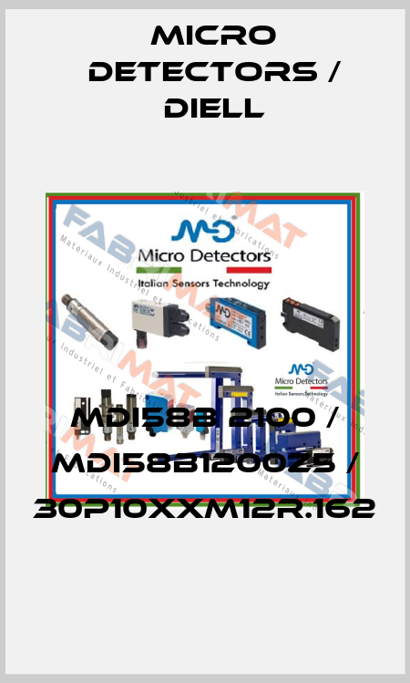 MDI58B 2100 / MDI58B1200Z5 / 30P10XXM12R.162
 Micro Detectors / Diell