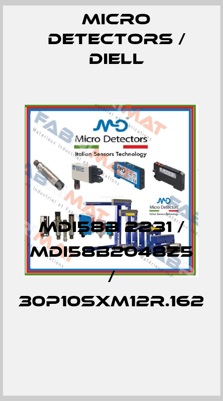 MDI58B 2231 / MDI58B2048Z5 / 30P10SXM12R.162
 Micro Detectors / Diell