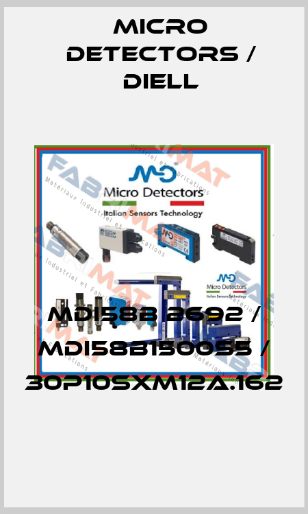 MDI58B 2692 / MDI58B1500S5 / 30P10SXM12A.162
 Micro Detectors / Diell