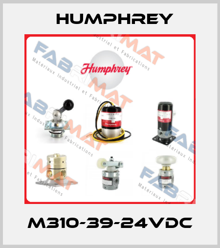 M310-39-24VDC Humphrey