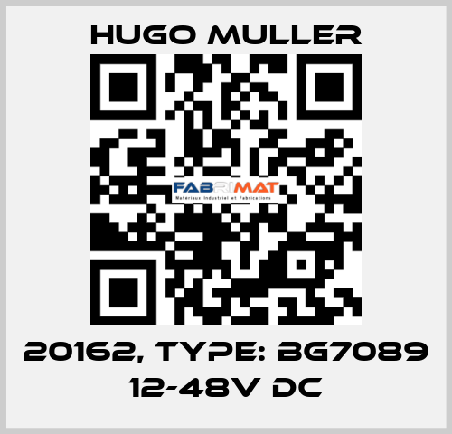 20162, Type: BG7089 12-48V DC Hugo Muller