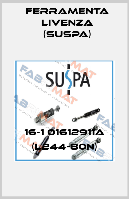 16-1 01612911A (L244-80N) Ferramenta Livenza (Suspa)