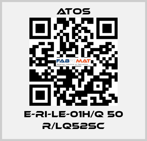 E-RI-LE-01H/Q 50 R/LQ52SC Atos