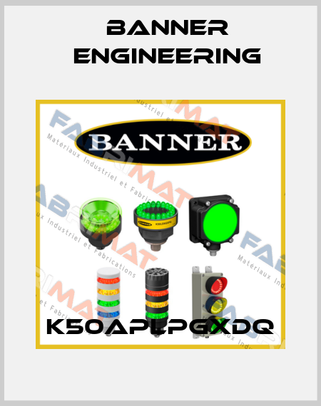 K50APLPGXDQ Banner Engineering
