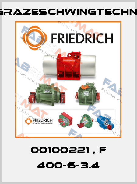 00100221 , F 400-6-3.4 GrazeSchwingtechnik