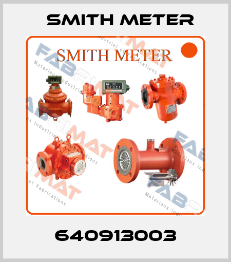 640913003 Smith Meter
