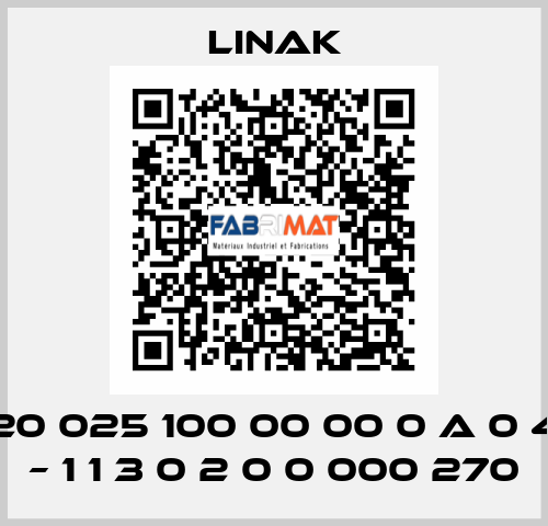 20 025 100 00 00 0 A 0 4 – 1 1 3 0 2 0 0 000 270 Linak