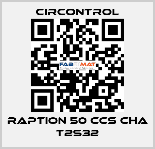 Raption 50 CCS CHA T2S32 CIRCONTROL