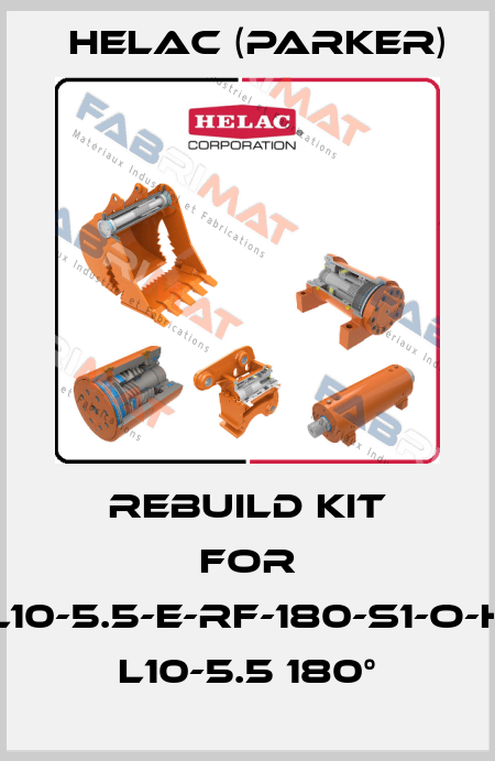 Rebuild kit for L10-5.5-E-RF-180-S1-O-H L10-5.5 180° Helac (Parker)