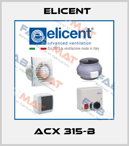ACX 315-B Elicent