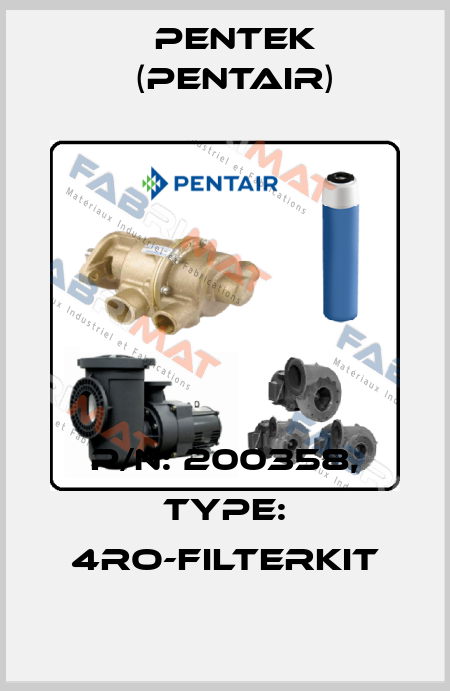 P/N: 200358, Type: 4RO-FILTERKIT Pentek (Pentair)