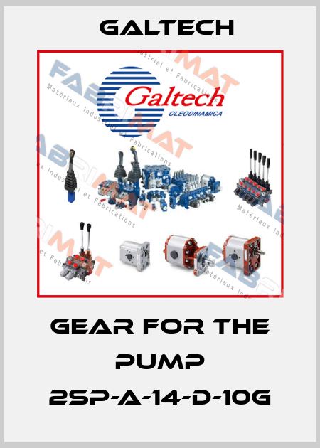 gear for the pump 2SP-A-14-D-10G Galtech