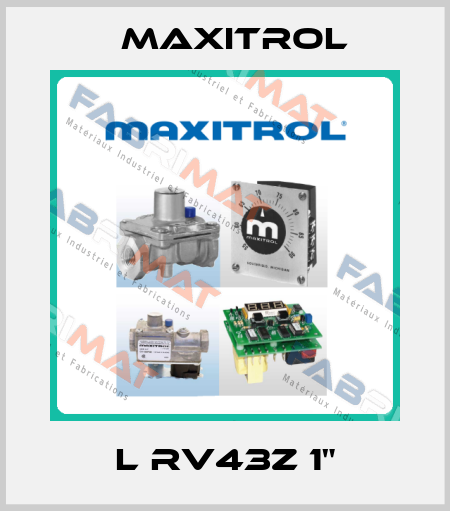 l RV43Z 1" Maxitrol