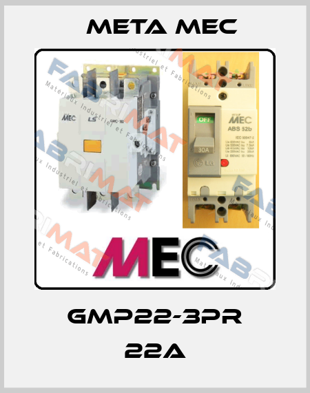 GMP22-3PR 22A Meta Mec