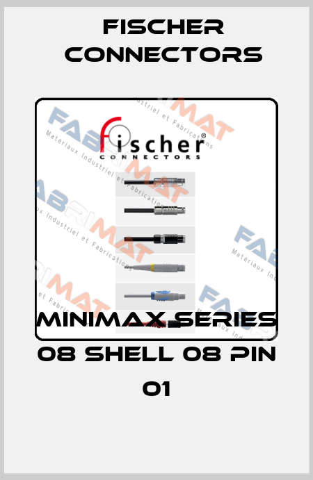 MiniMax Series 08 Shell 08 Pin 01 Fischer Connectors