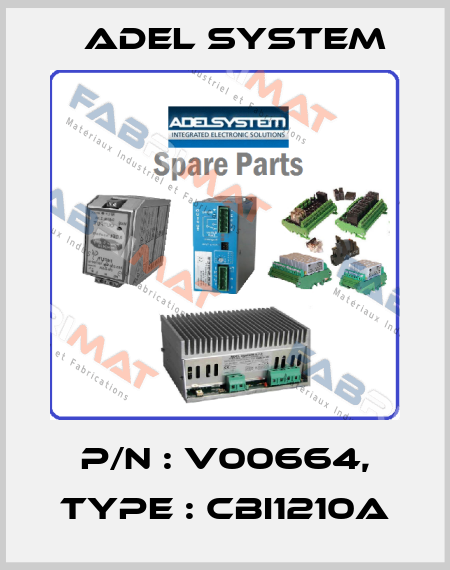 P/N : V00664, Type : CBI1210A ADEL System