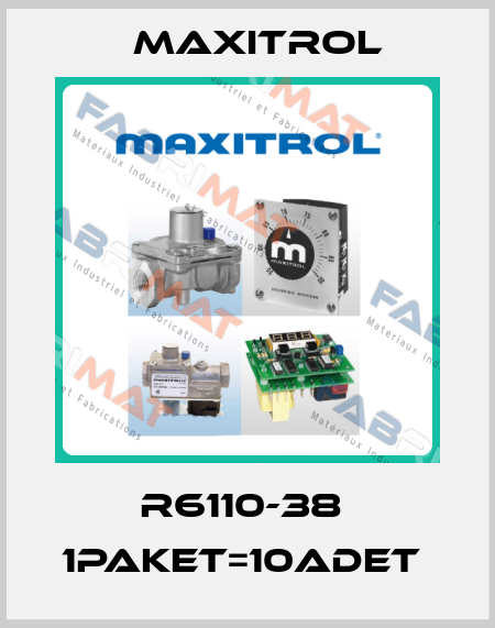 R6110-38  1PAKET=10ADET  Maxitrol