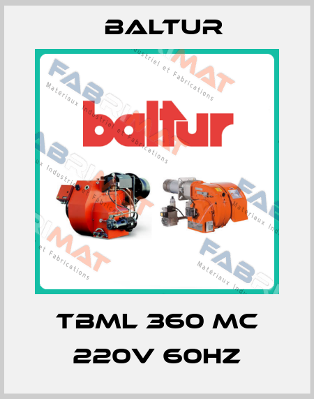 TBML 360 MC 220V 60HZ Baltur