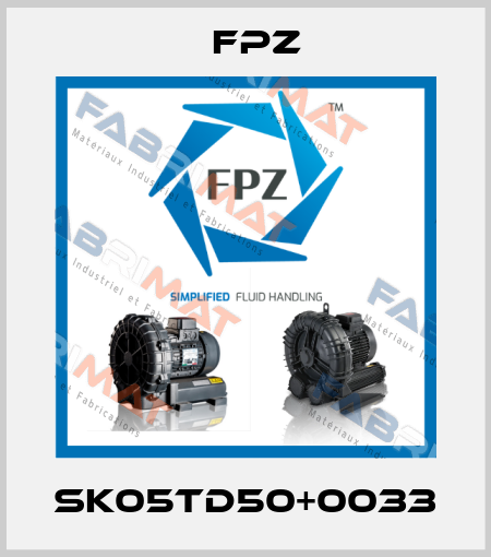 SK05TD50+0033 Fpz