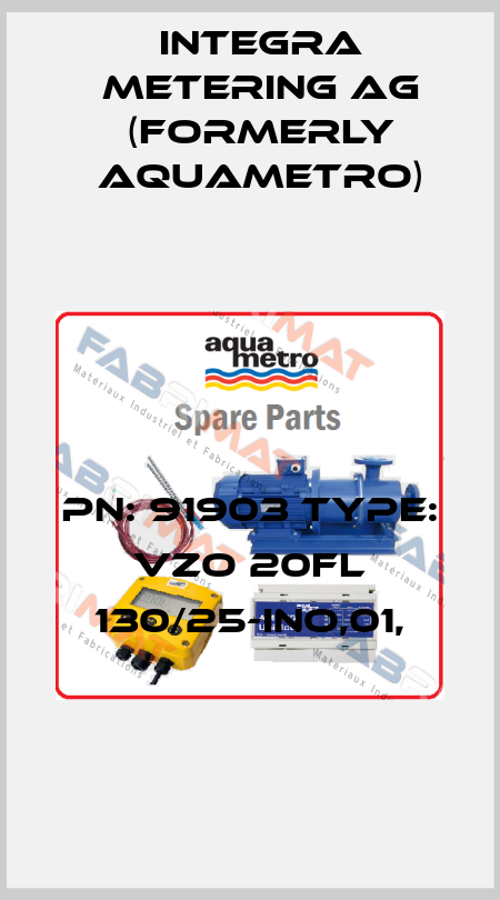 PN: 91903 Type: VZO 20FL 130/25-INO,01, Integra Metering AG (formerly Aquametro)