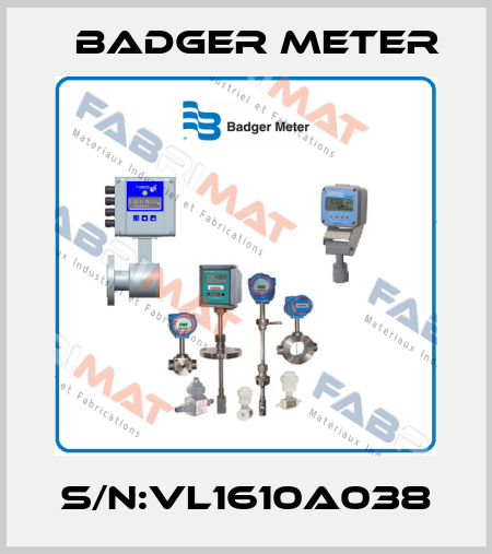 S/N:VL1610A038 Badger Meter
