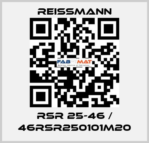 RSR 25-46 / 46RSR250101M20 Reissmann