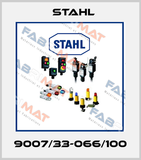 9007/33-066/100 Stahl