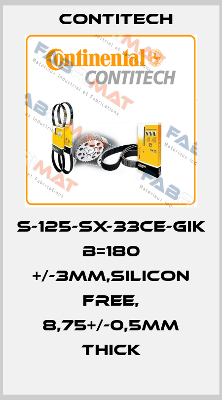 S-125-SX-33CE-GIK b=180 +/-3mm,silicon free, 8,75+/-0,5mm thick Contitech