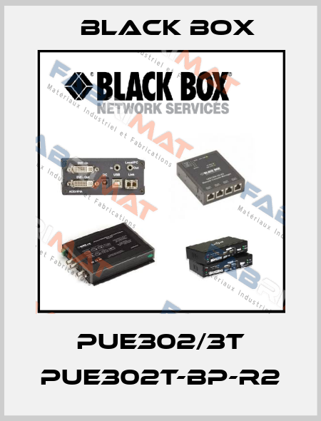PUE302/3T PUE302T-BP-R2 Black Box