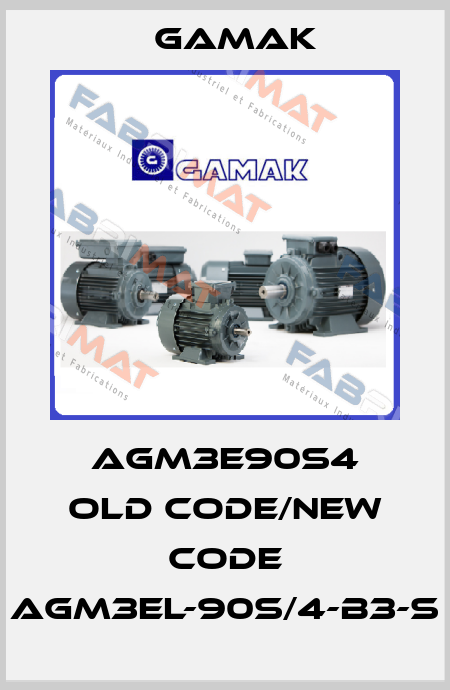 AGM3E90S4 old code/new code AGM3EL-90S/4-B3-S Gamak